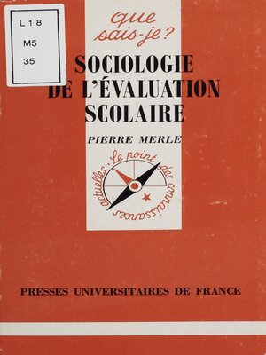 cover image of Sociologie de l'évaluation scolaire